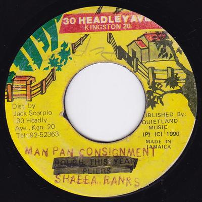 7inch Record SHABBA RANKS - Man Pan Consignment NONE 30 Headley Ave. 1990 Jamaica Reggae, Ska & Dub Used