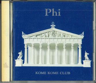 

CD KOME KOME CLUB - Phi SRCL2766PROMO SONY Japan Japanese Pop/Rock Used