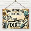 Funny Vintage Metal Garden Sign Play In The Dirt Watering Can Outdoor Wall Art Decor
