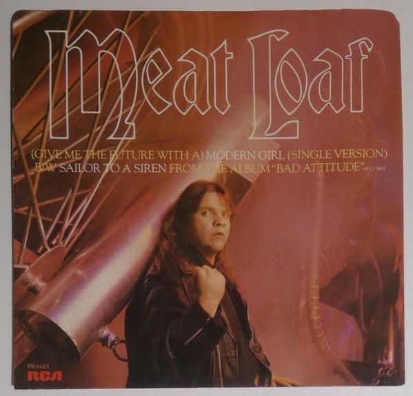 7-дюймовая пластинка MEAT LOAF  Give Me The Future With A Modern  PB14101 RCA 1984 Канада Рок Б/у