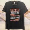 Plus Size Tshirt Soft For man Oneck t shirt Casual Ask Me About My Mascara Cool For her Tee shirt Quick Dry Shirt Essential Tee