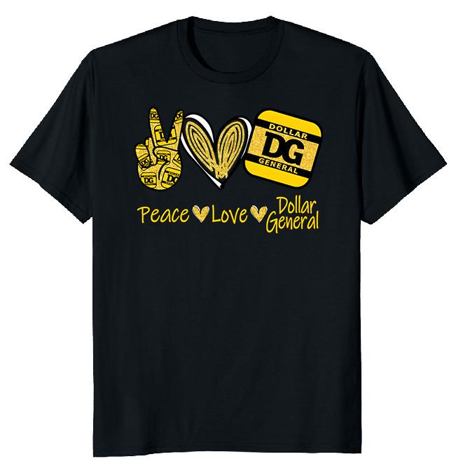 NEW LIMITED Peace Love Dollar General Classic Novelty Tee S