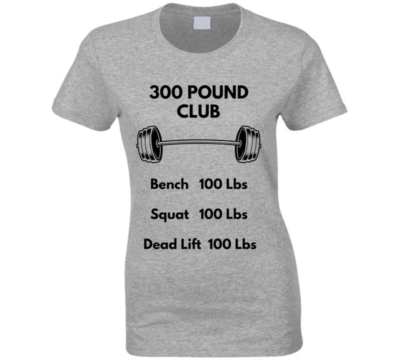 300 Pound Club Ladies T Shirt 3XL