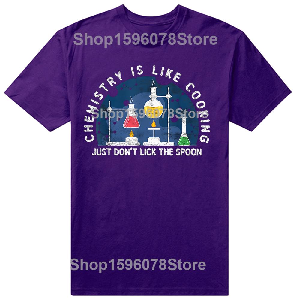Funny Chemist Chemistry Is Like Cooking Science Nerd T-shirts Men Fashion Casual Tshirt 100% Cotton Loose Oversized T Shirt
