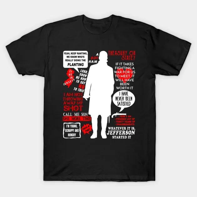 Alexander Hamilton Quotes TShirt 100 Cotton ONeck Summer Short Sleeve Casual Mens Tshirt Size S3XL