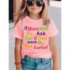 European sizes  Summer Fashion Girls' Short Sleeve T-Shirt - "If Mom Says No...Ask Dad If Dad Says No" Letter Print Casual Versatile Top