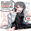 My Youth Romantic Comedy Is Wrong As I Expected Vol. 9 Light Novel... 9781975384142