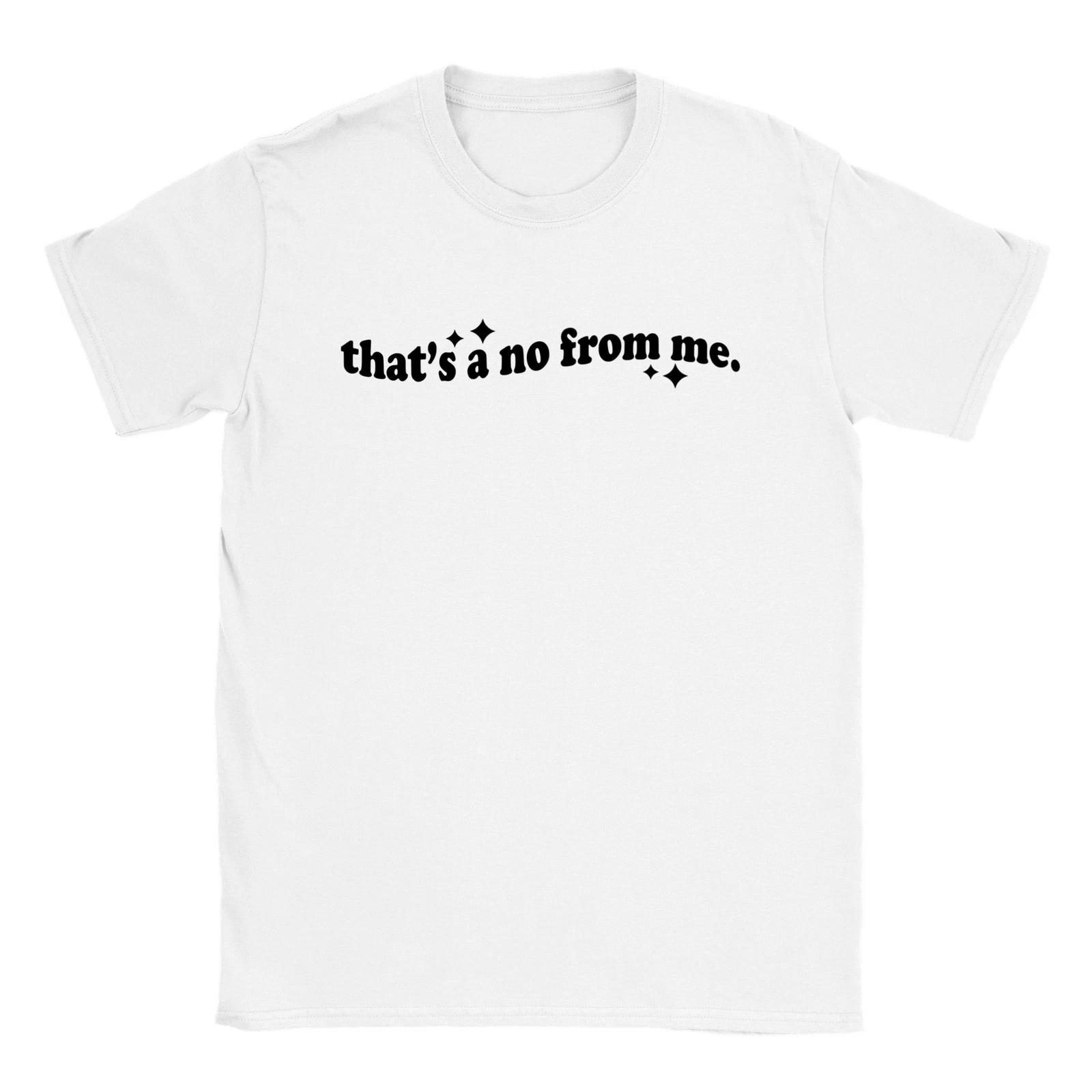 That s a No from me. - Classic Unisex Crewneck T-shirt M