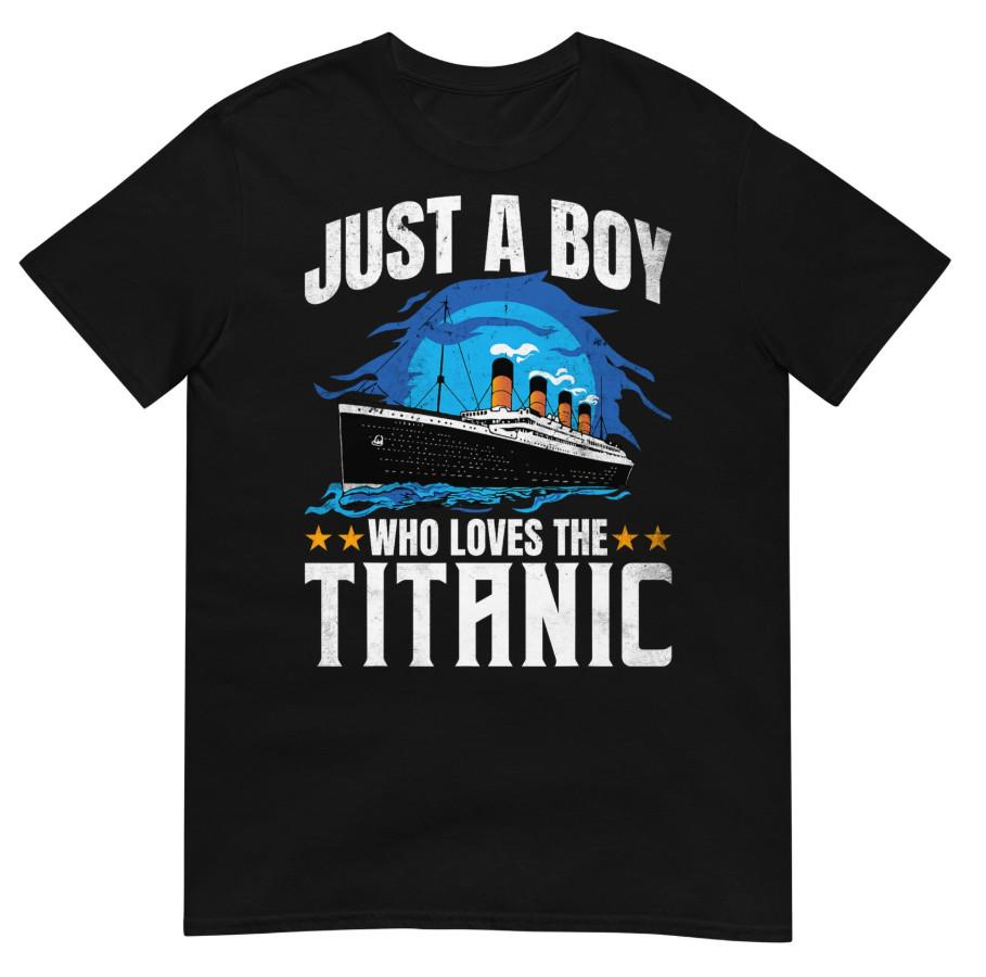 Boys who just love the RMS Titanic T-shirt S-5XL XXL