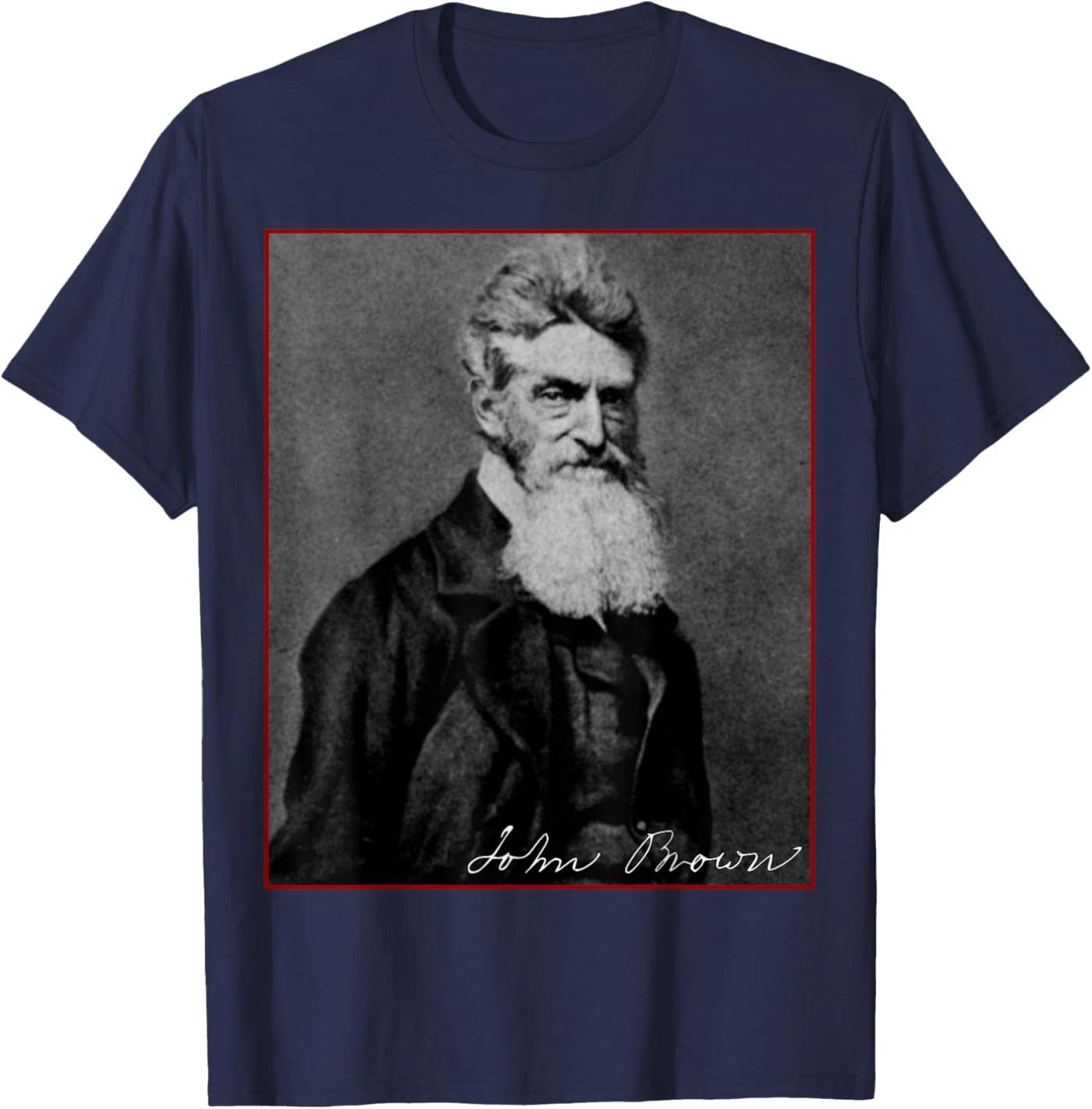 John Brown Abolitionist American History Anti-Racism Protest T-Shirt S