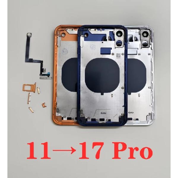 Diy housing For iPhone 11 like 17 Pro Chassis 11 Convert to 17 Pro 11 Up To 17 Pro Backshell for All Model with Big Camera