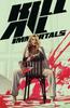 Kill All Immortals by Thiago Rocha Paperback Book 9781506741000
