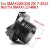 Motorcycle Accessories XMAX 250 300 Oil Filler Cap Engine Plug Cover For YAMAHA Xmax250 Xmax300 2017-2022 (not for XMAX125/400)