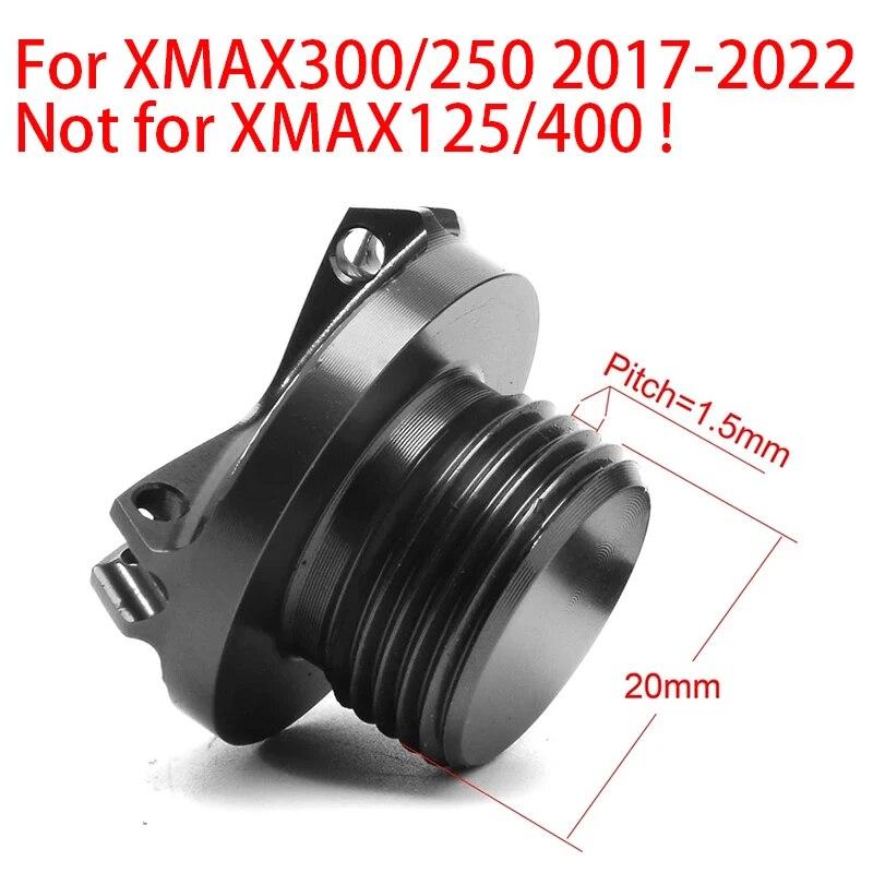 Accesorii motocicleta XMAX 250 300 Capac umplere ulei Capac dopuri motor pentru YAMAHA xmax250 xmax300 2017-2022 (nu pentru XMAX125/400)