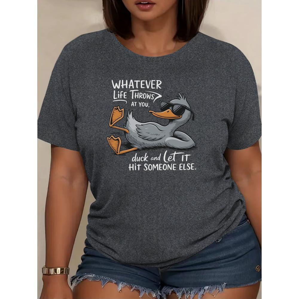 Whatever Life Throws Duck And Let It Hit Someone Else Women's Tee Funny Duck Graphic Casual Humorous Top