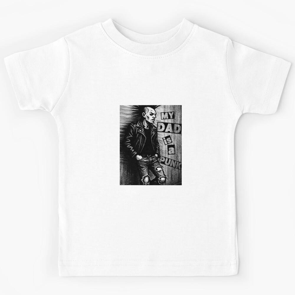 My Dad Is A Punk Kids T-Shirt 110