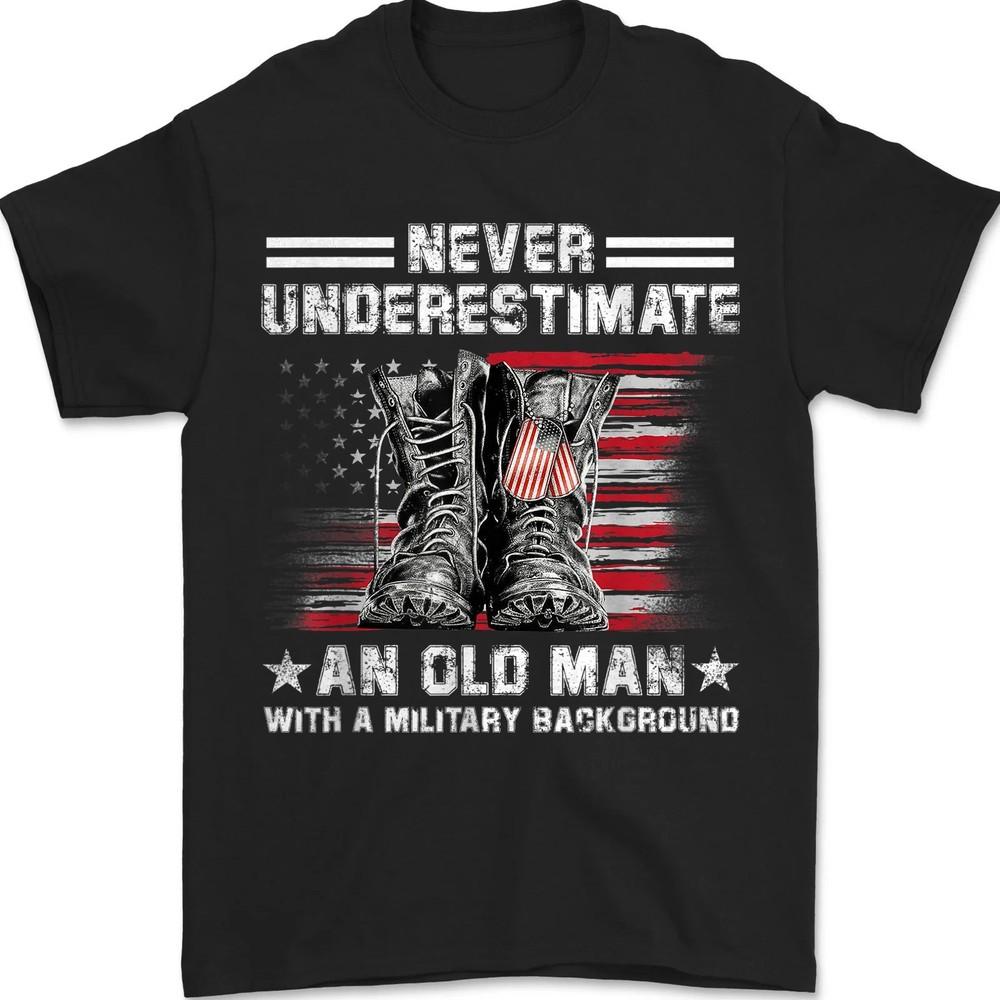 

Never Underestimate An Old Man Veterans Day Military American Flag Patriot Shirt 2XL