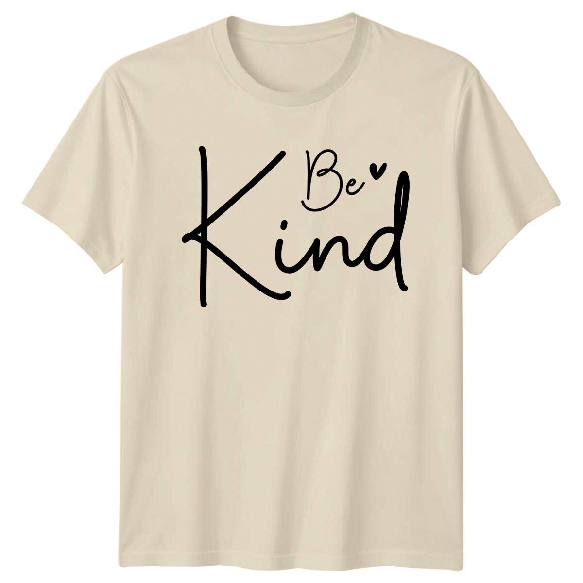 Be Kind Positive Slogan T-Shirt. Inspirational Quote T-Shirt L
