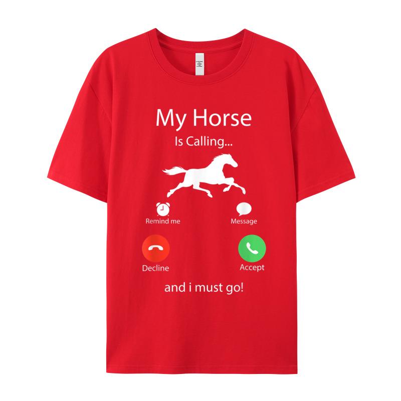 All Cotton Unisex Short Sleeve My Horse Is Calling And Tshirts Gift Idea Tees Loose Casual O Neck T Shirt