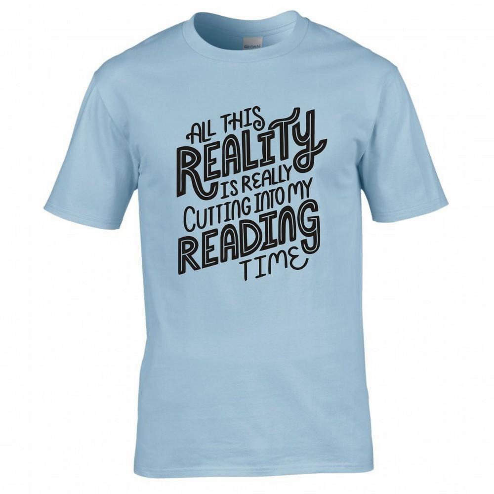 Funny All This Reality Is Really Cutting Into My Reading Time Tshirt 2XL