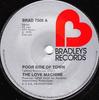 7inch Record LOVE MACHINE  Poor Side Of Town  Shoot Your Best BRAD7506 Bradleys Recor 1975 UK SoulFunk Used