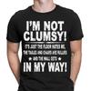 Ich bin nicht tollpatschig Lustig Sarkasmus Unhöflicher Witz Humor Neuheit Herren T-Shirt Herren Damen T-Shirts Oberteile Tee Top NED