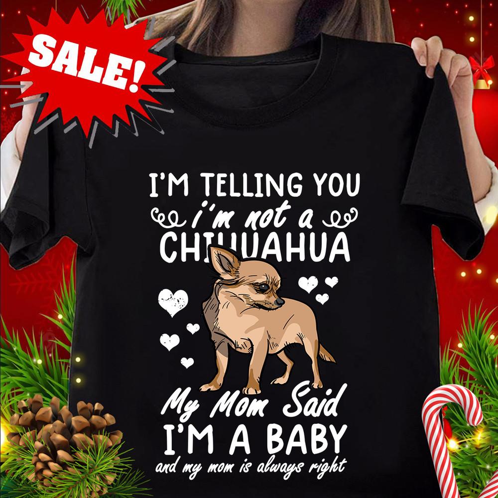 Funny Chihuahua Dog Shirt I m Telling you I m not a Chihuahua Tee Unisex T-Shirt L