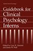 The Guidebook for Clinical Psychology Interns Book