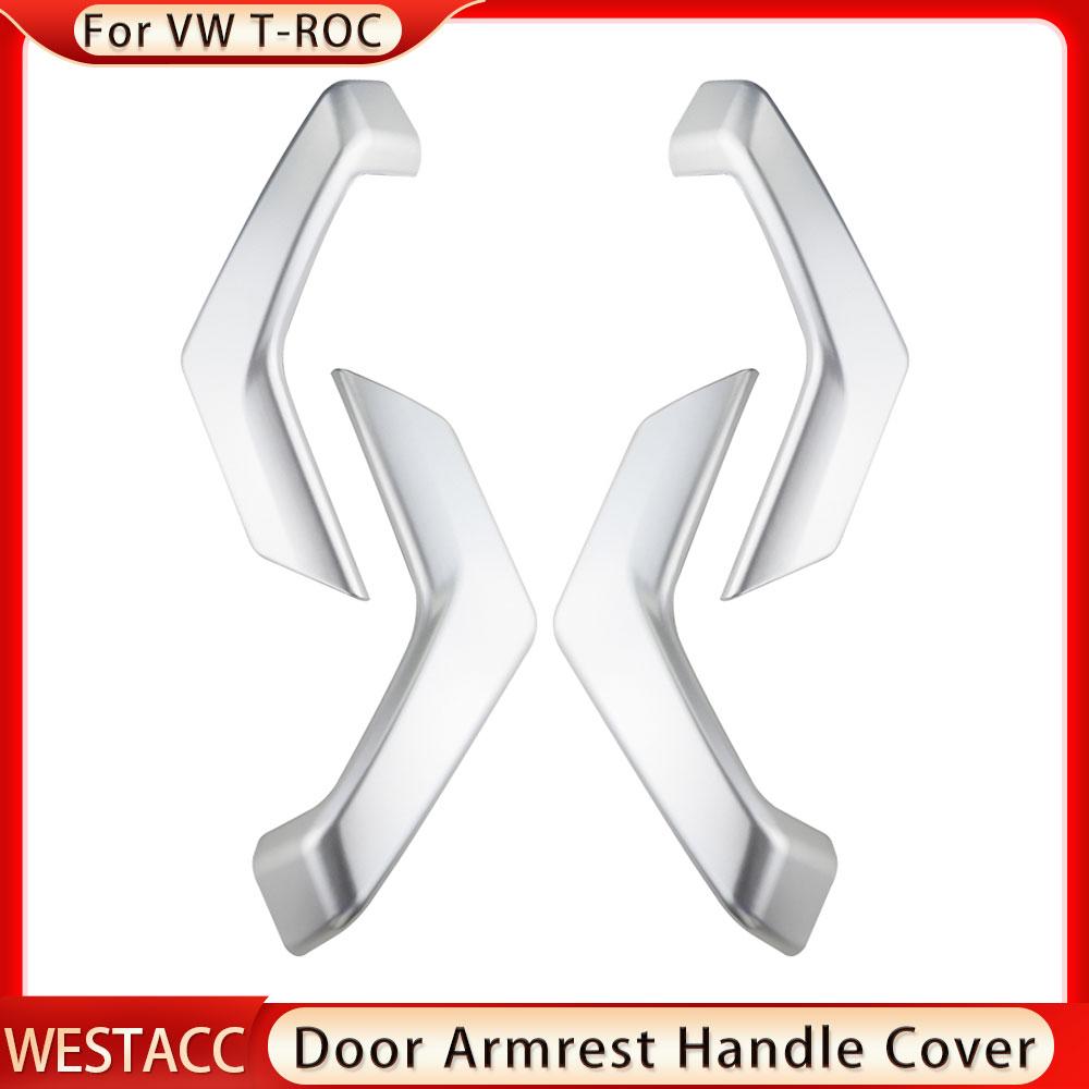 4Pcs ABS Auto Innentür Armlehne Griff Abdeckung Trim Aufkleber für Volkswagen VW T-ROC TROC 2018 - 2022 innen