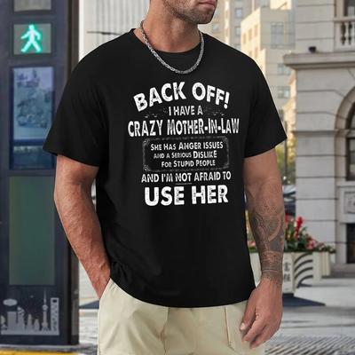 Dzień Matki Odczep się Mam Szalonego Teścia Gniew Y Koszulka Okrągły Dekolt Sportowa Fajny T-shirt Uroczy Fitness Rozmiar Europejski