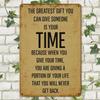 "Time is the Greatest Gift" Metal Sign - Rustic Quote Decor for Meaningful Spaces