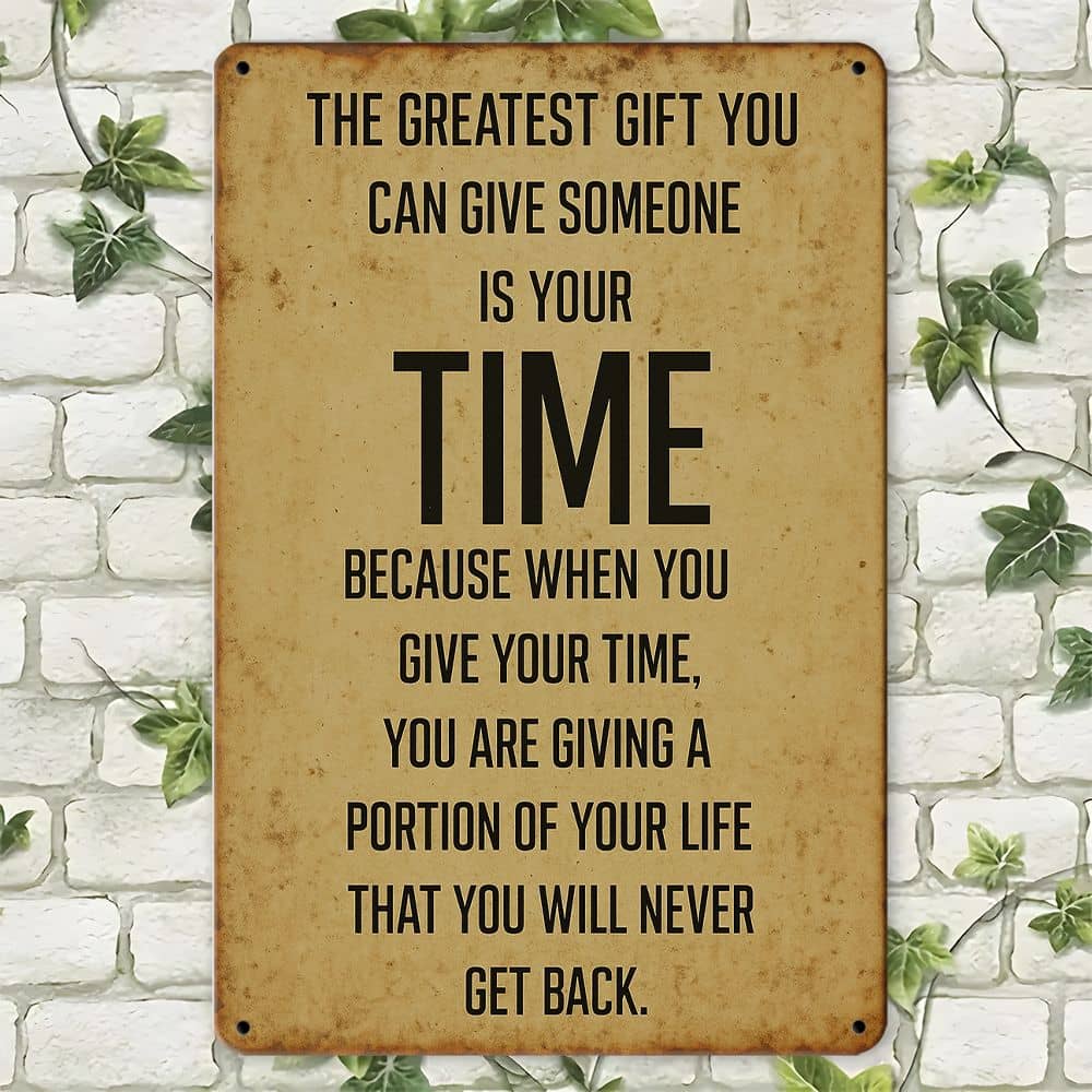 "Time is the Greatest Gift" Metal Sign - Rustic Quote Decor for Meaningful Spaces