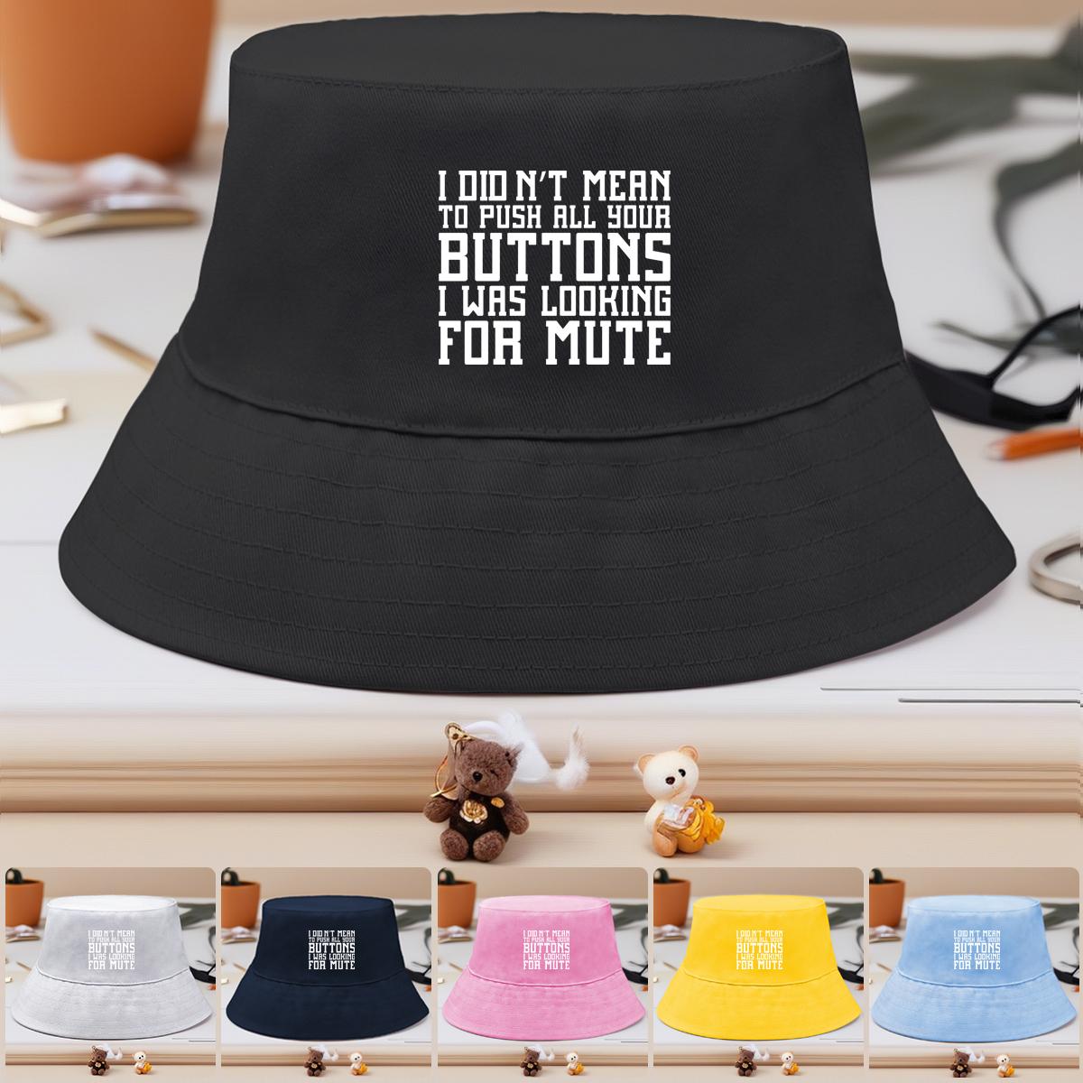 

PUSH ALL YOUR BUTTONS Print Bucket Hat , Sun Cap Unisex Fit Simple Basin Hat as the picture чорний