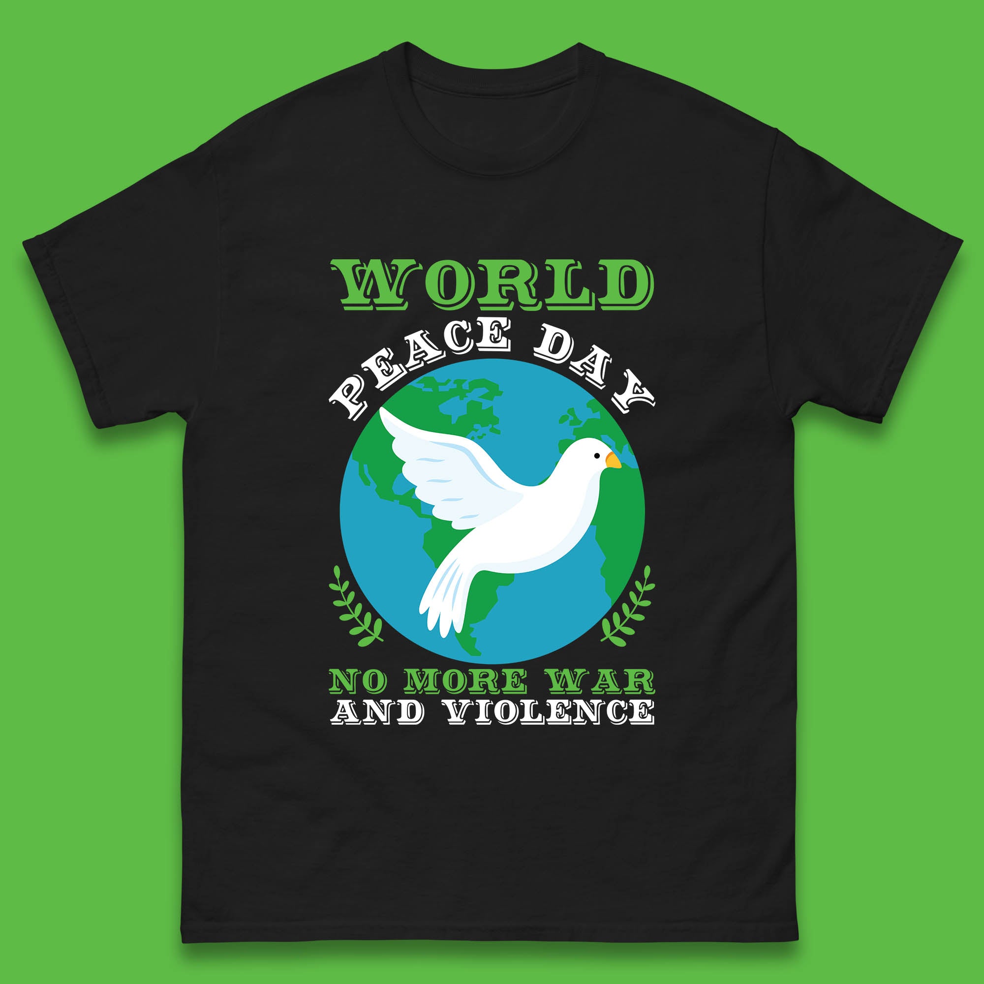 

World Peace Day No More War And Violence Human Rights Stop War Mens Tee Top 4XL