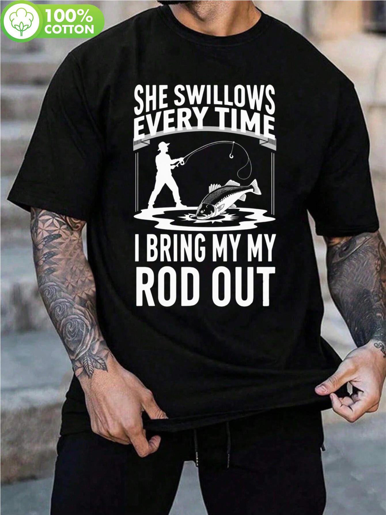 Funny Tshirt Funny Fishing Graphic Tshirt - She Swallows ... L