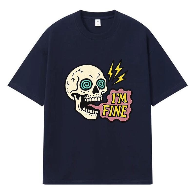 2026 Skull I'm Fine Printed Graphic Y2k Harajuku Streetwear 100% Cotton T Shirt Casual Oversized Summer Men T-shirt