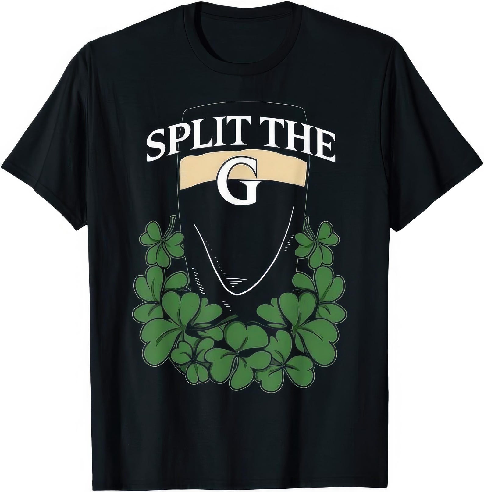 Split The G St Patricks Paddys Day T shirt 4XL