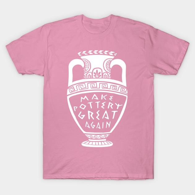 T Shirt Women Make Pottery Great Again Harajuku Print Kawaii Tshirt Summer Short Sleeve Female T-Shirt Top Tee
