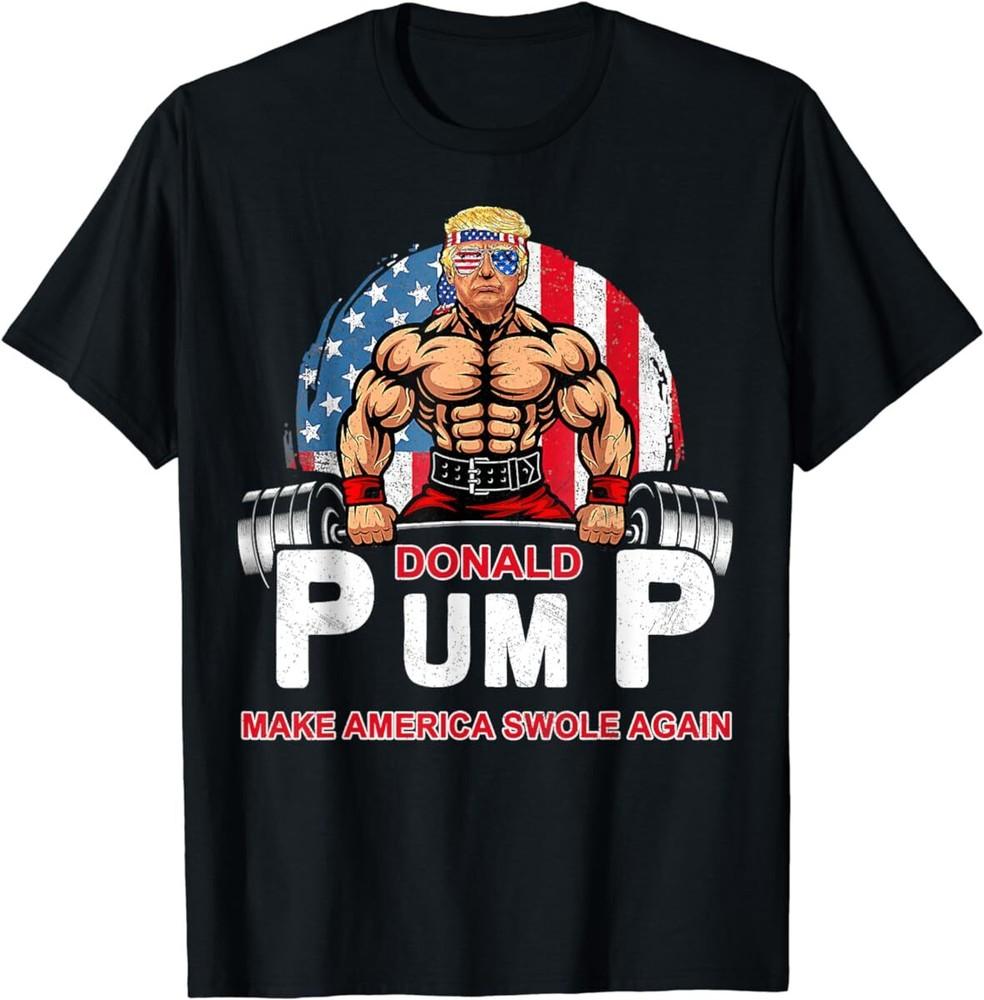 

Funny Donald Pump Swole America Gym Fitness Trump 2024 T Shirt Men Women Kid NEW 4XL