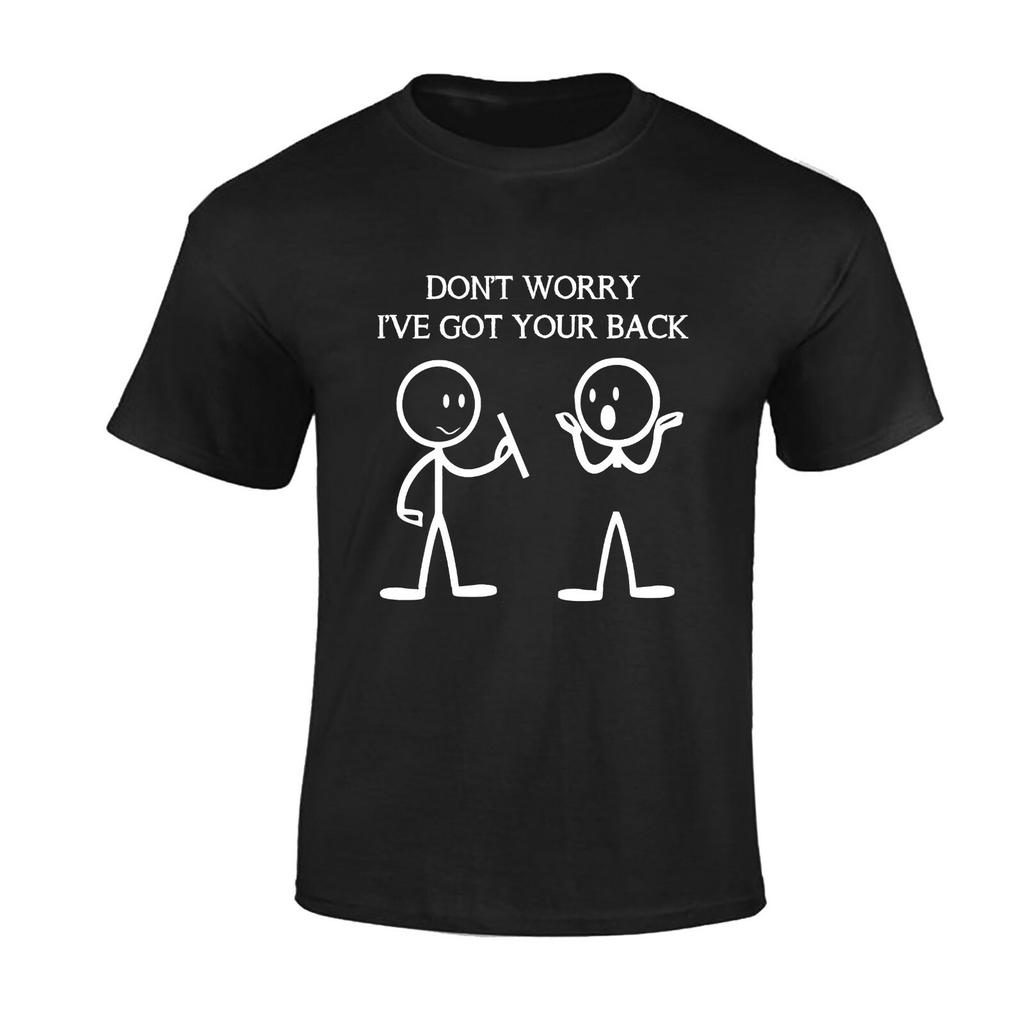 Men Funny T Shirt Ive Got Your Back Joke Dad Friend Gift Novelty Graphic T Shirts Vintage Humor Outdoors Cotton Adult Clothing
