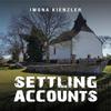 Settling Accounts by Iwona Kienzler Paperback Book 9781035875429