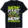 Lawn Mower Racing Lawnmower Mow Fast Mow Furious T-Shirt