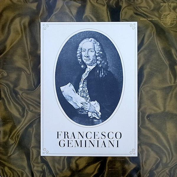 

LP Record FRANCESCO GEMINIANI ROLF REINHARD 6 Concerti Grossi Op. 3 12533 ORBIS 1963 Germany Classical Used