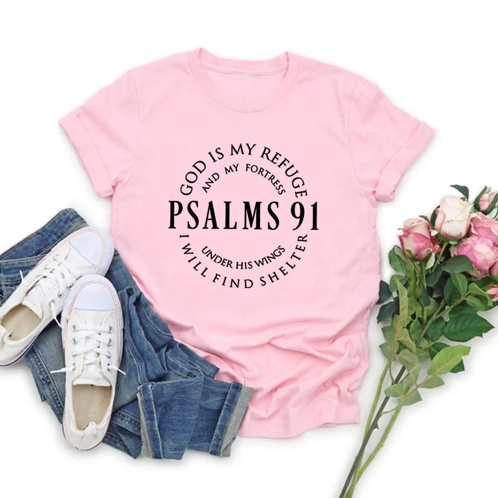 God Is My Refuge Psalms 91 Christian Shirt Christ Jesus Shirts Women's T-shirts Short Sleeve Religious Tshirt Jesus Love Tees