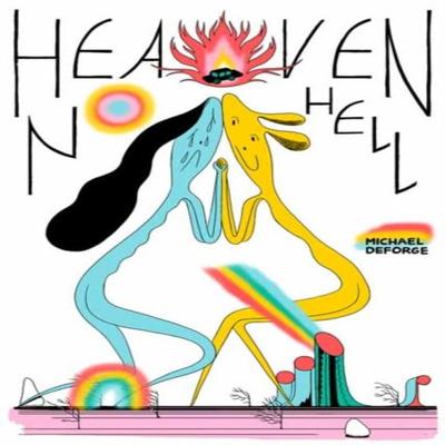 Heaven No Hell by Michael DeForge Hardback Book 9781770464353