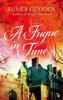 The A Fugue In Time : A Virago Modern Classic Book