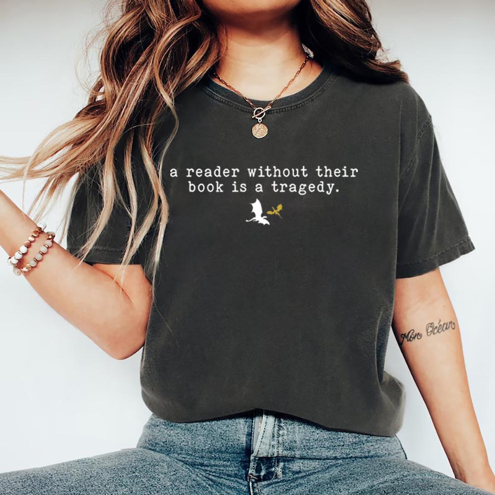 Dragon T-Shirt Reader Without Their Book Tshirt Fourth Wing Shirt Unisex Short Sleeve Graphic Tees Bookish Gift Women Clothes