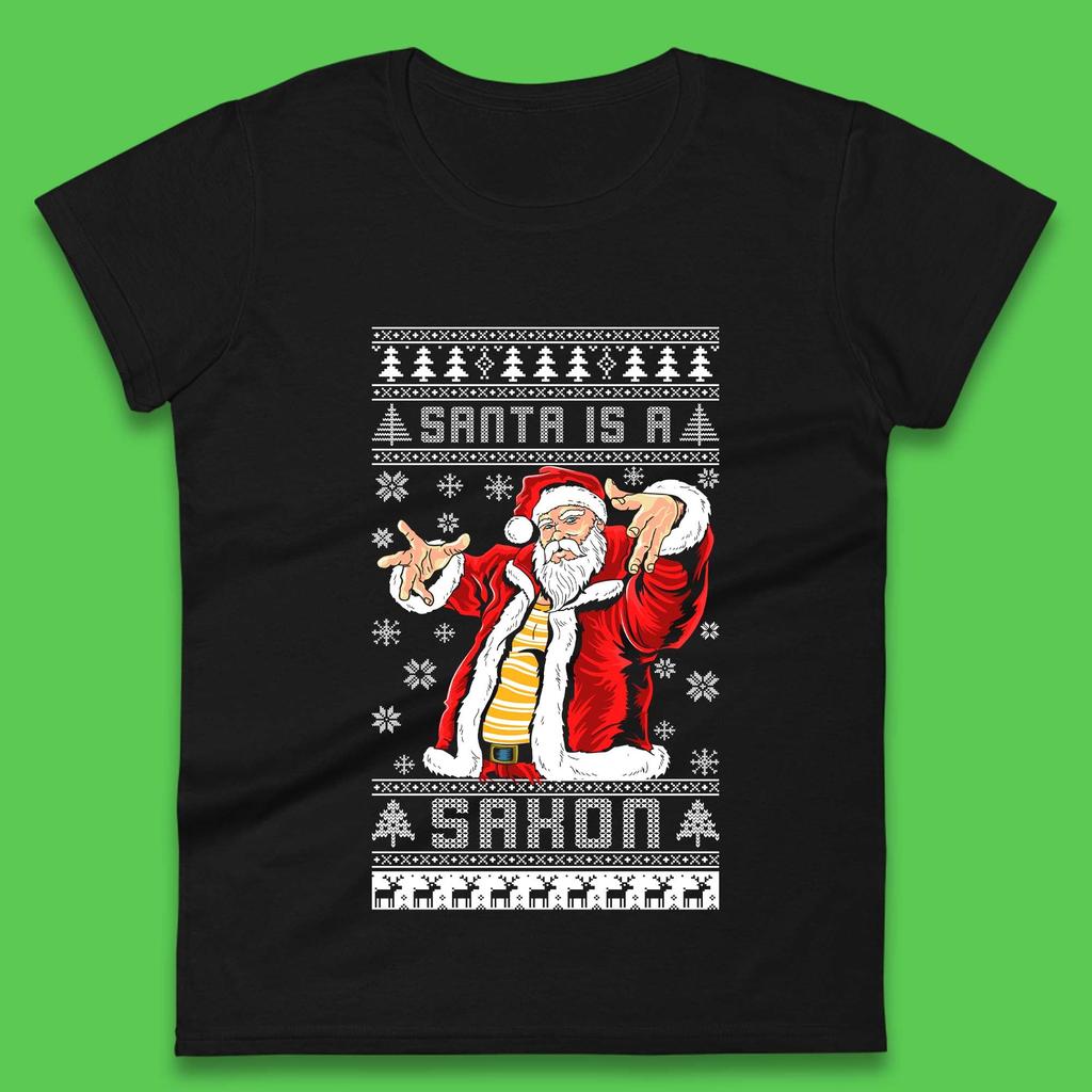 Santa is A Saxon Christmas Womens T-Shirt Mens Tops Tees Unisex