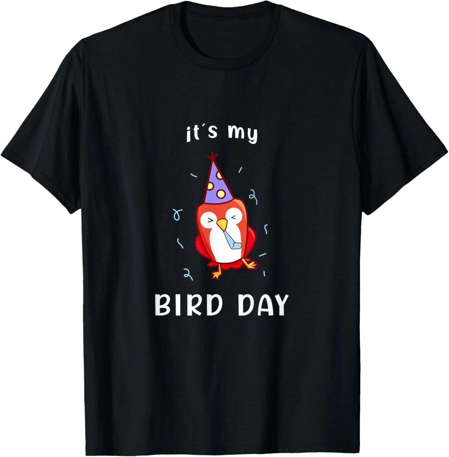 It s My Bird-Day Funny Birthday T- Shirt M