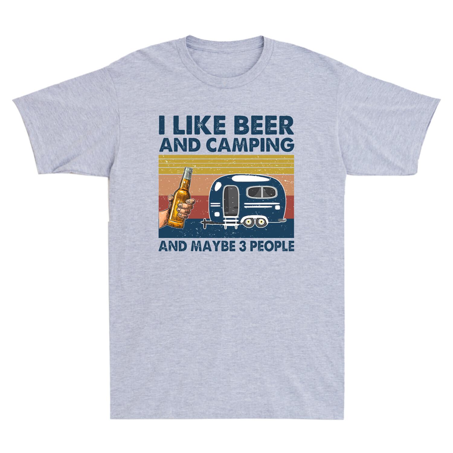 Retro I Like Beer And Camping & Maybe 3 People Funny Camp Vintage Men s T-Shirt XXXL